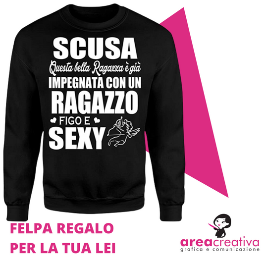 FELPA REGALO PER LA TUA LEI