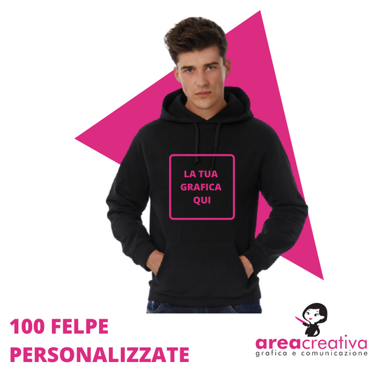 100 FELPE PERSONALIZZATE