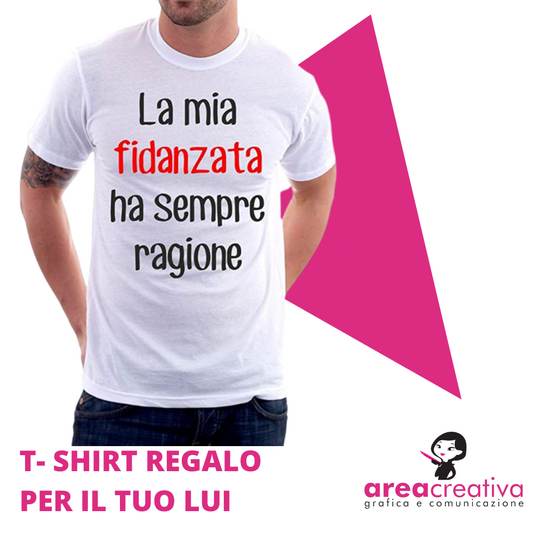 T-SHIRT REGALO PER IL TUO LUI